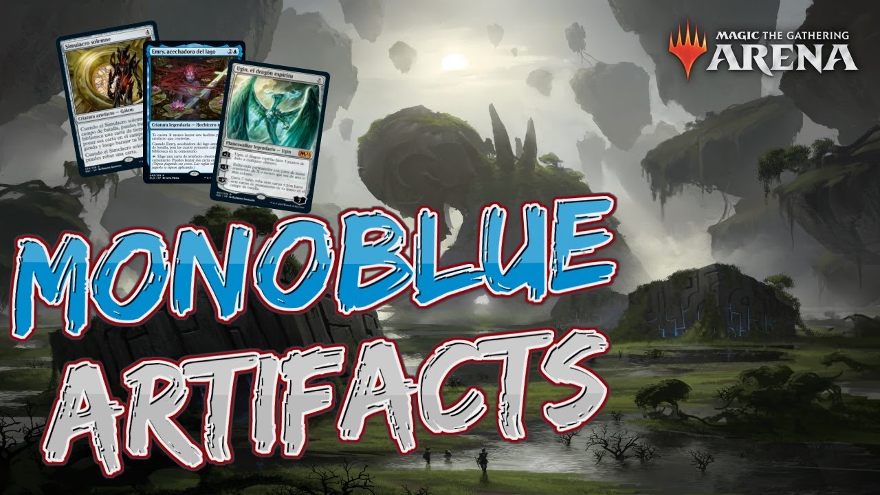 Este mazo es precioso. Monoblue Artifacts