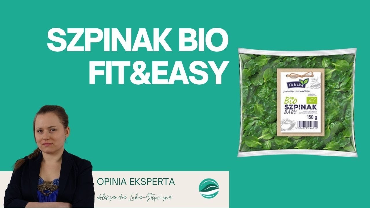 Szpinak BIO, Fit&Easy | Opinie ekspertów o produktach spożywczych | Jedz dobrze by Młynarski