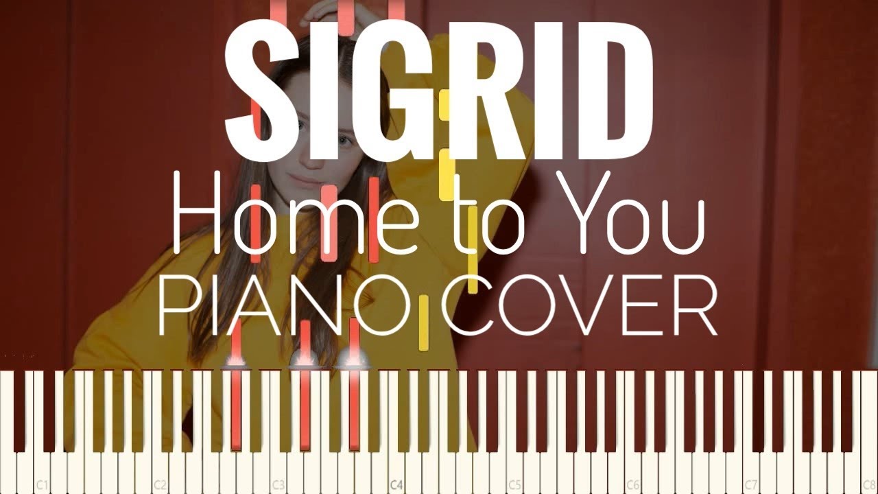 Sigrid - Home to You piano cover | instrumental