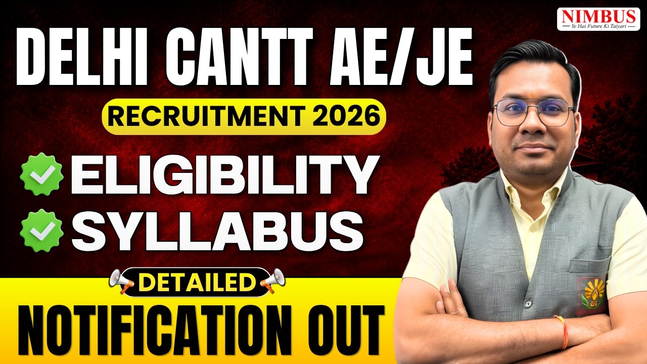 Delhi Cantt AE/JE Recruitment 2026 | Notification Out | Eligibility, Syllabus, Salary