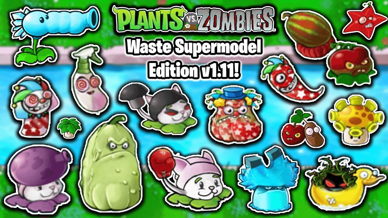 PvZ Waste Supermodel Edition v1.11 (Part 2) | Zoom Shroom, Cat Boxer, Clown Squash & More | Download