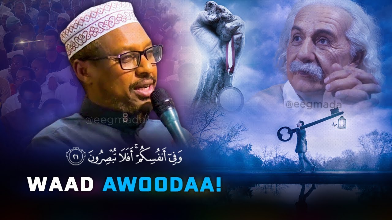 Waad Awoodaa inaad Guuleysato | dhiirigalin | Muxaadaro Qiimo badan | Sheekh Mustafe | Eegmada