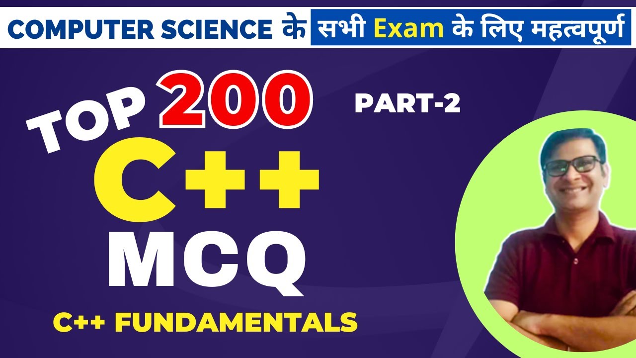 C++ MCQ | Most Important C++ MCQs with explanation  | Computer Science MCQ | C++ Questions | Part-2