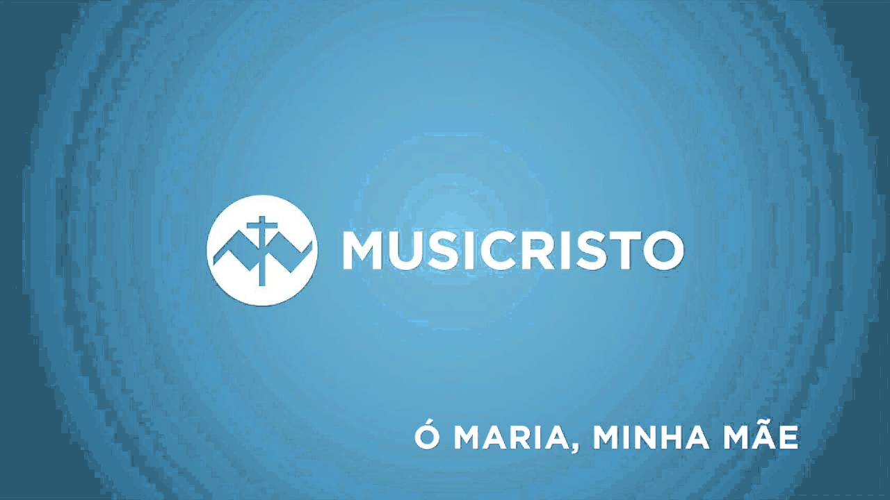 Ó Maria, minha Mãe - Grupos de Jovens da Paróquia de S. José