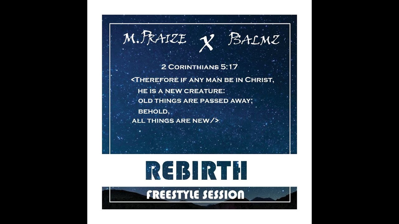 M. Praize X Psalmz -- Rebirth (JPR Freestyle Session)