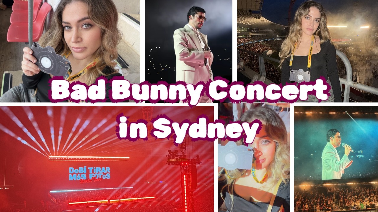 BAD BUNNY CONCERT IN SYDNEY VLOG -  THE MOST BEAUTIFUL NIGHT OF MY LIFE!