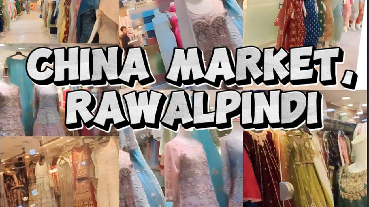 CHINA MARKET, RAWALPINDI