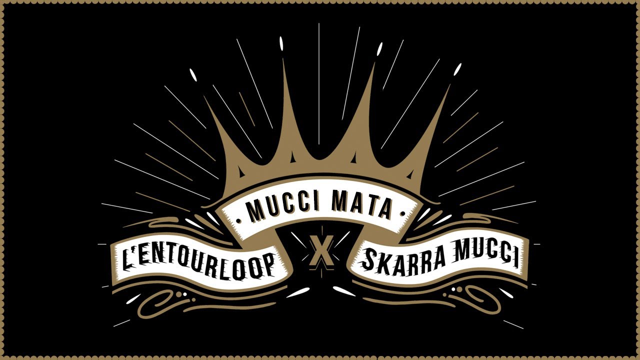 Skarra Mucci - Mucci Mata Ft. L'entourloop (Official Audio)