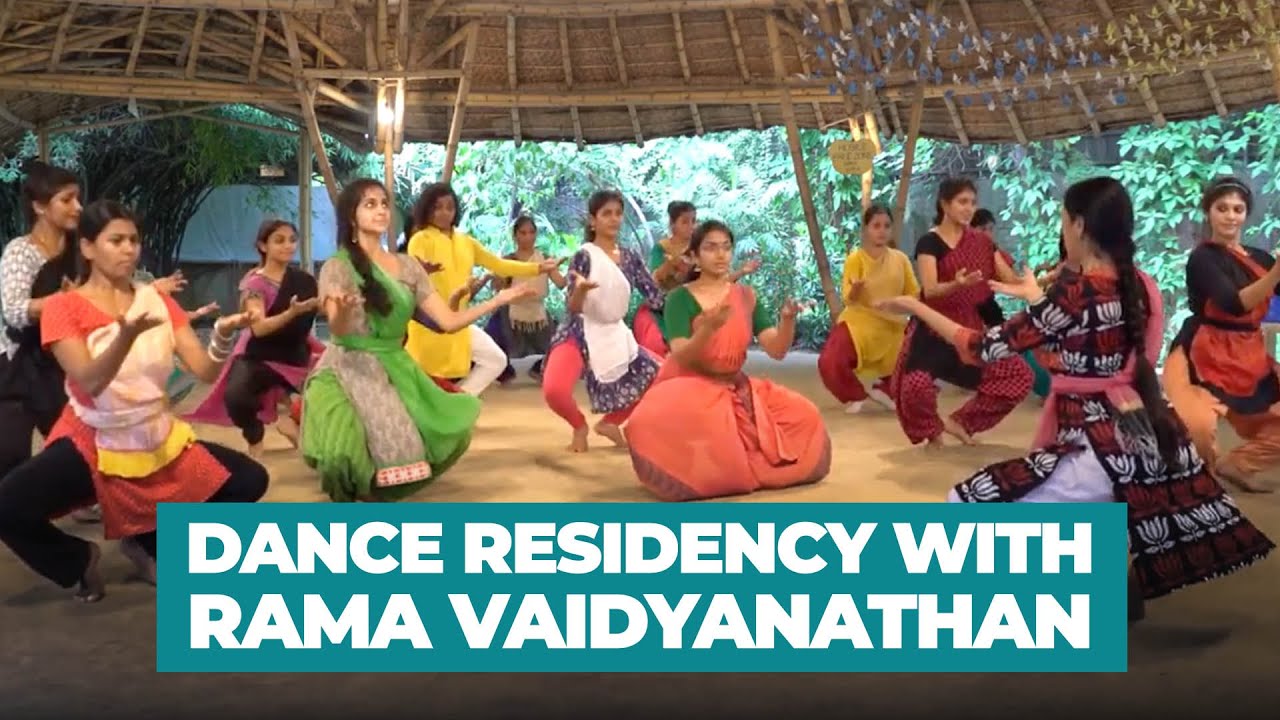 Dance Residency with Rama Vaidyanathan 2016 - Sarvam Foundation