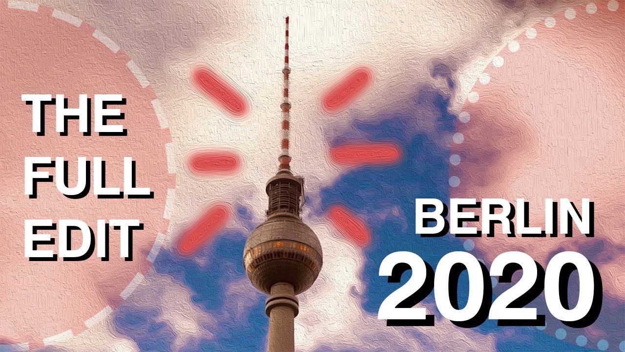 Berlin 2020 (THE FULL EDIT) #mediacollegedenmark #medieskolerne