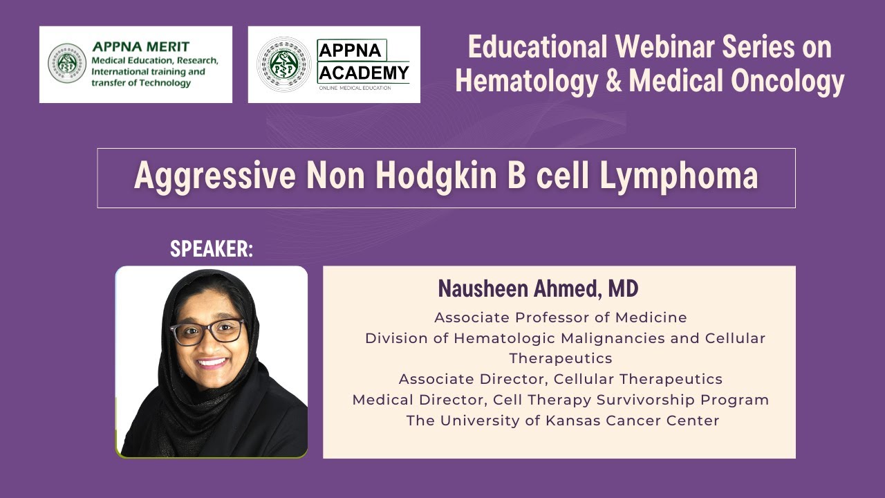 Aggressive Non Hodgkin B cell Lymphoma - Webinar 6