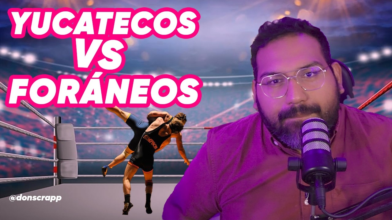 LA VERDAD |&nbsp;Los YUCATECOS odian a los FOR&Aacute;NEOS en M&Eacute;RIDA??
