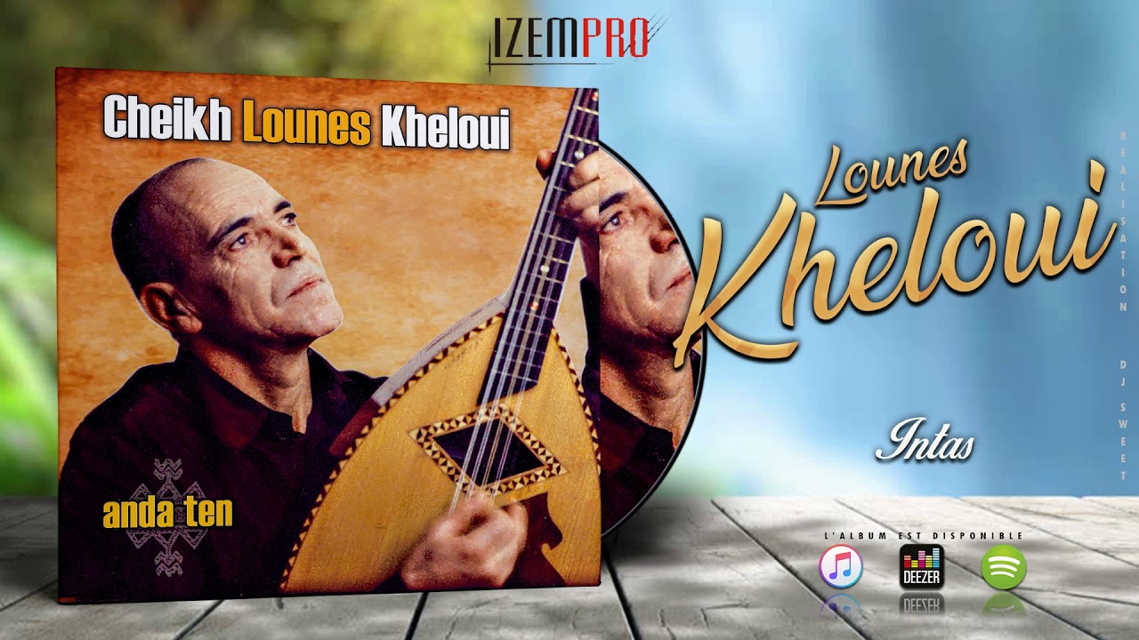 Kheloui Lounes - Intas (OFFICIAL AUDIO)