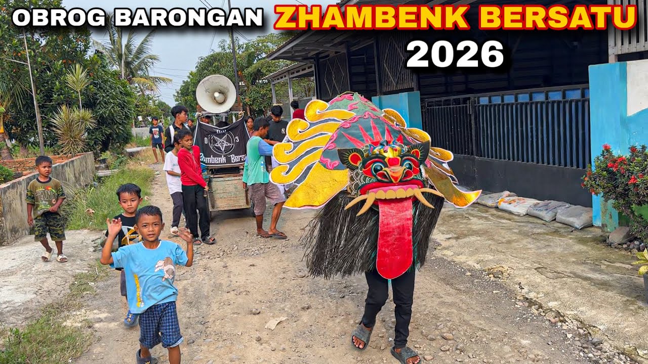 Obrog Barongan ZHAMBENK BERSATU 2026 ❗️ Obrog Cirebon