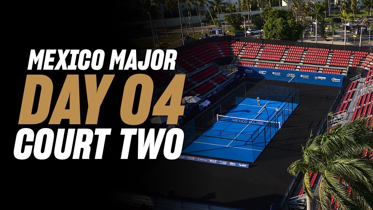(Replay) GNP Mexico Premier Padel Major 🇲🇽🎾: Court 2 (November 27th)
