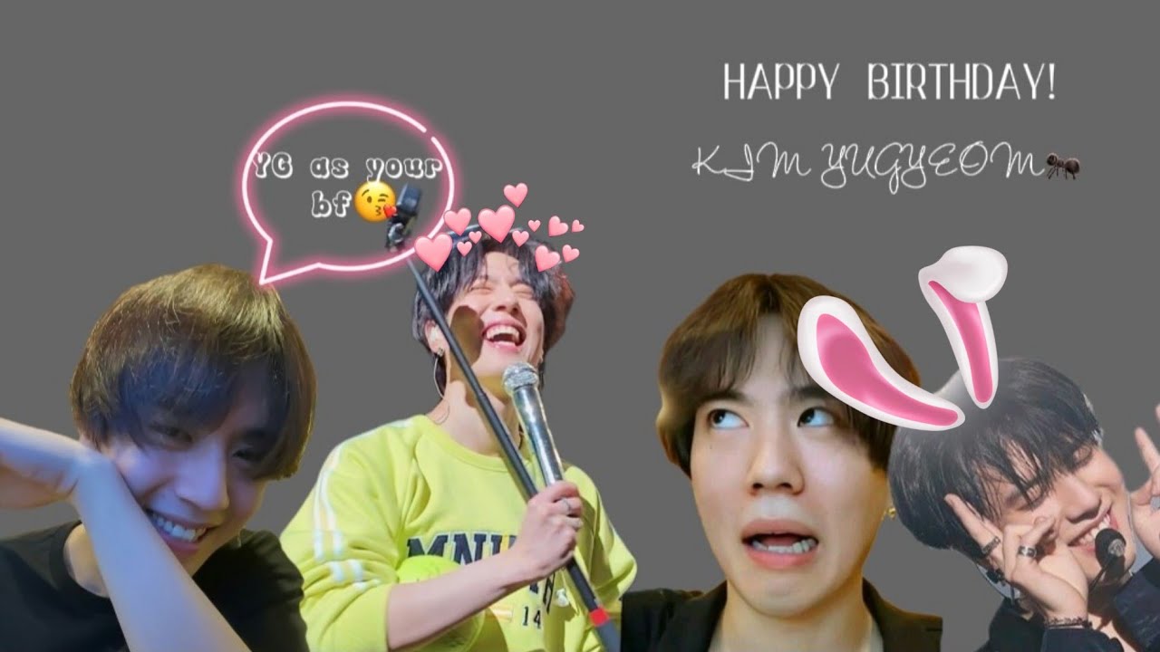 Happy Birthday Kim Yugyeom! Kim Yugyeom As Your Boyfriend:) (FMV)