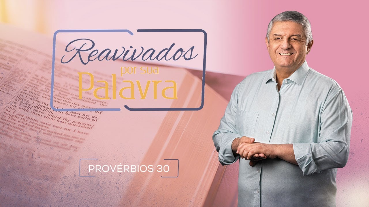 REAVIVADOS - PROVÉRBIOS 30