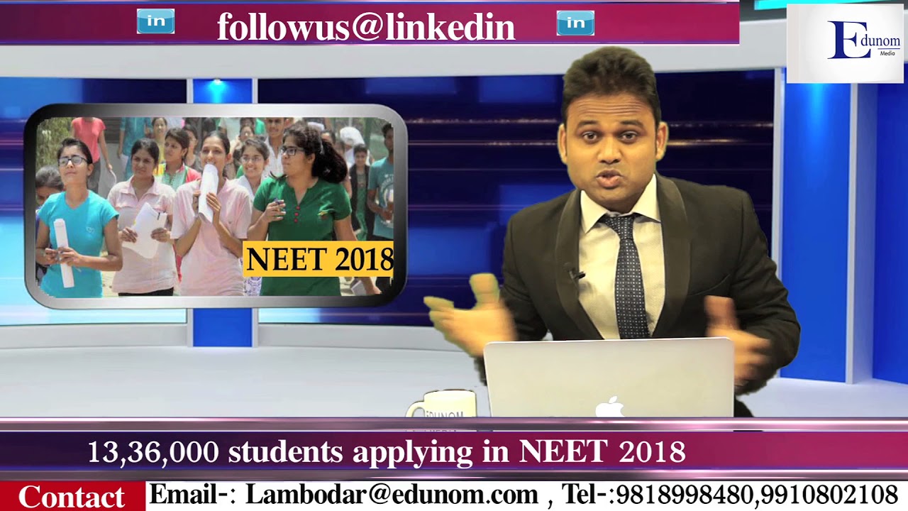 Lambodar Rout- Details about NEET Entrance exam 2018