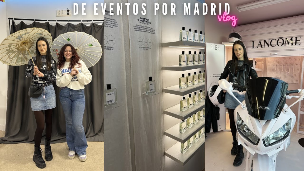 DE EVENTOS POR MADRID 📸 | Nataplof
