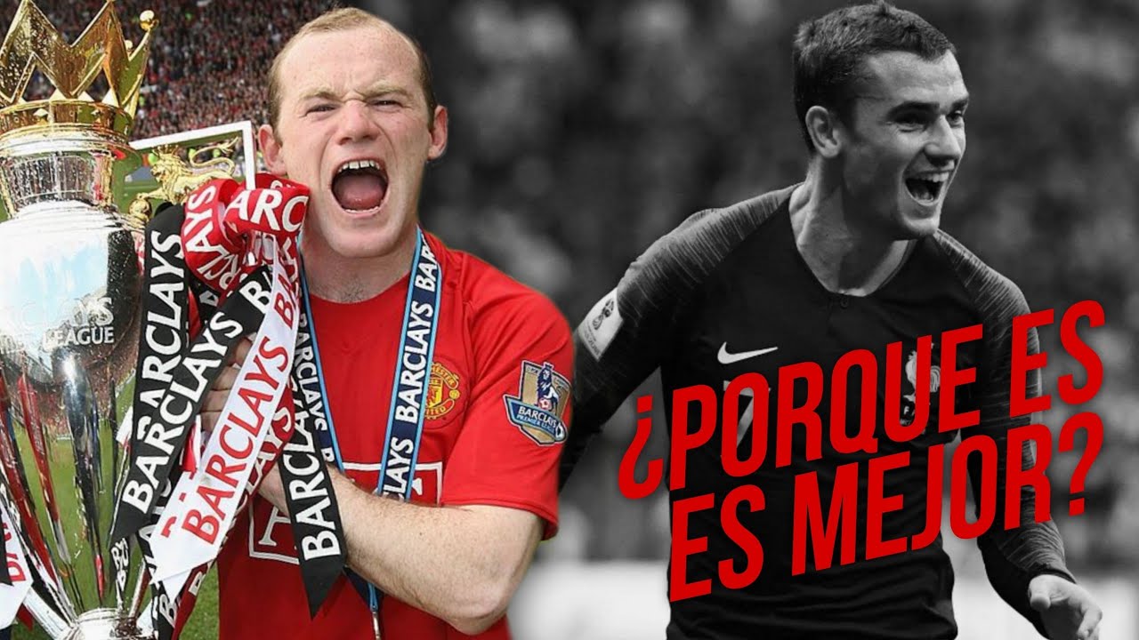 Porque Rooney es mejor que Griezmann