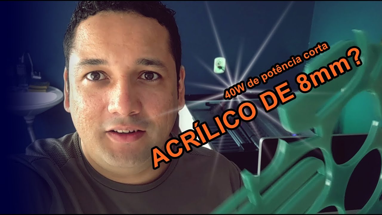 40W de potencia corta acrílico de 8mm?  DUE FLOW