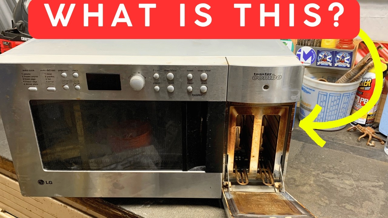 Scrapping a Microwave/Toaster Combo