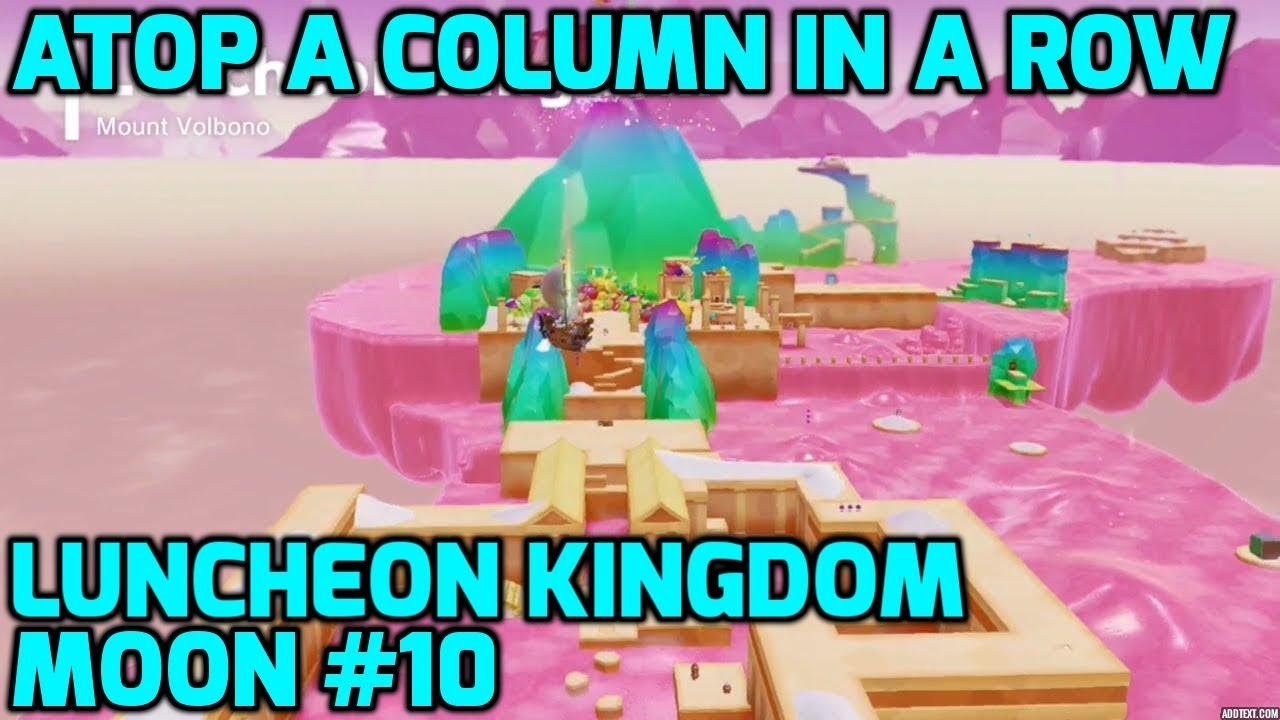 Super Mario Odyssey - Luncheon Kingdom Moon #10 - Atop a Column in a Row