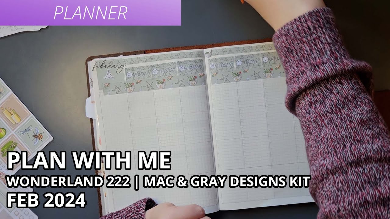 PLAN WITH ME | Wonderland 222 A5 Planner | Using Mac & Gray Designs | February 2024