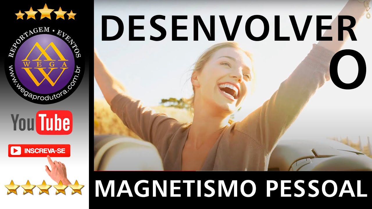 MAGNETISMO PESSOAL Como desenvolvê lo