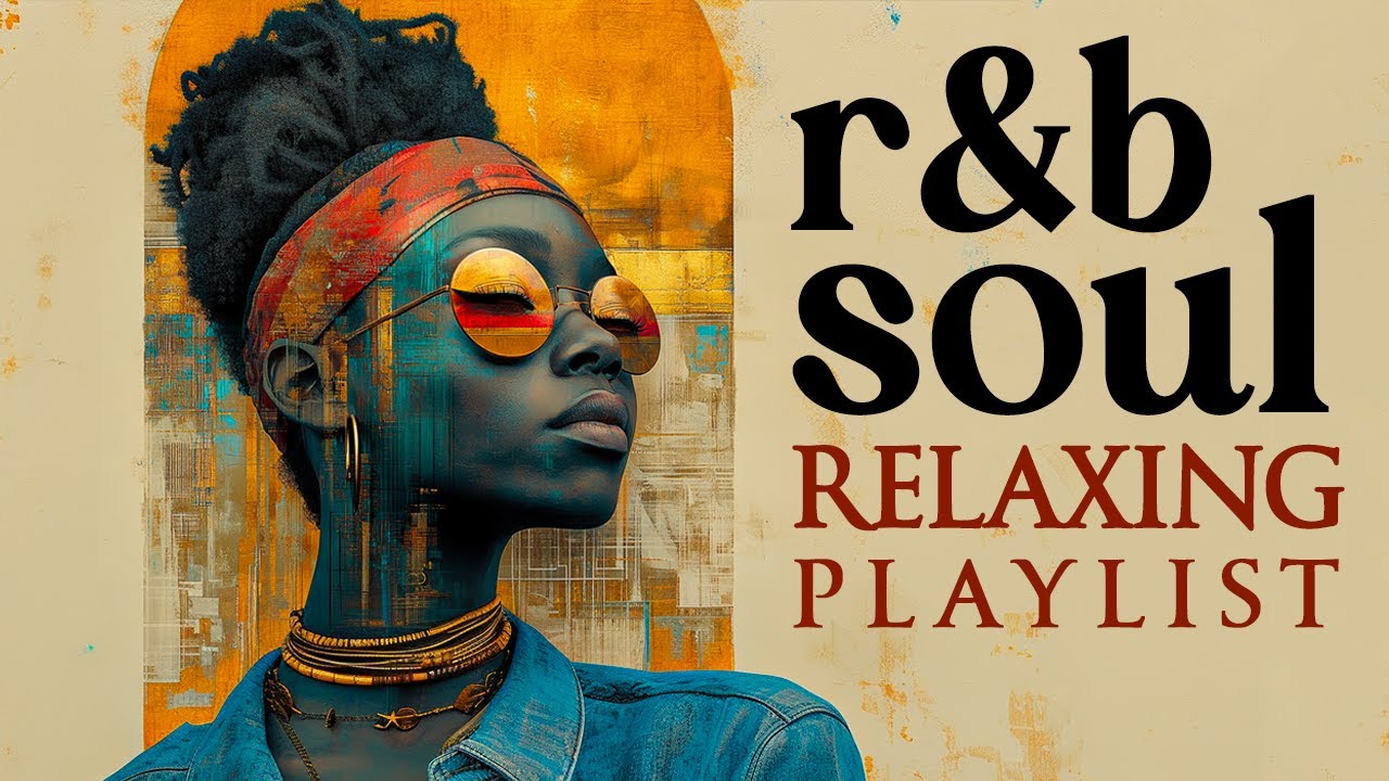 Background Soul Jazz &ndash; Chill R&B for Productivity & Relaxing Moods | リラックス / 勉