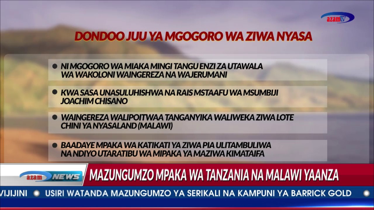 SIMULIZI MGOGORO TANZANIA, MALAWI KUHUSU ZIWA NYASA