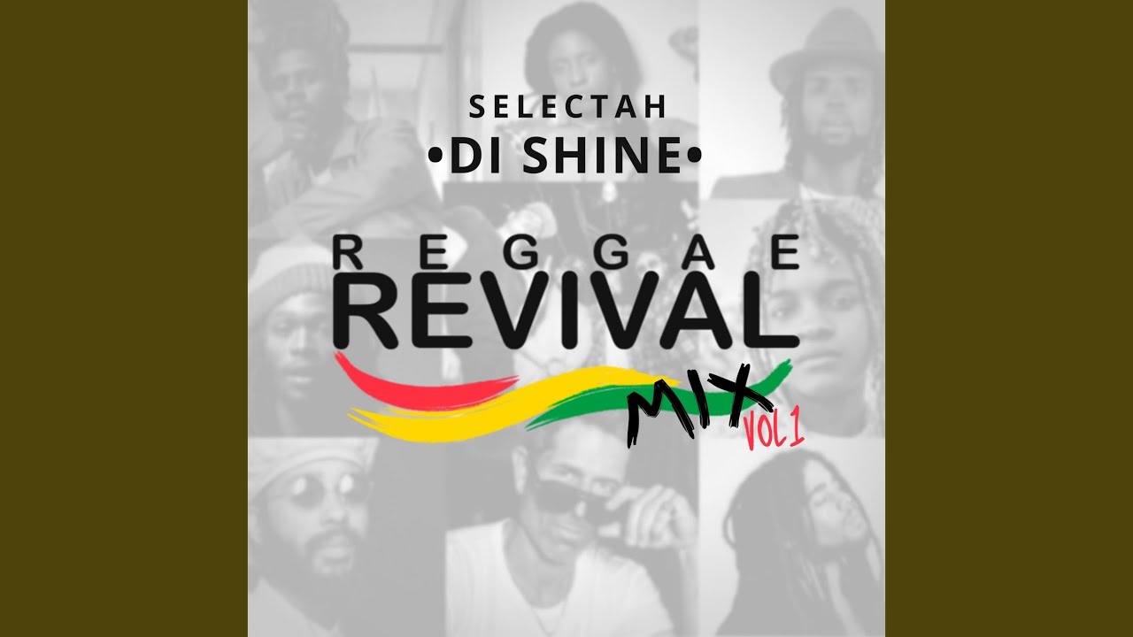 Reggae Revival Mix ,Vol. 1