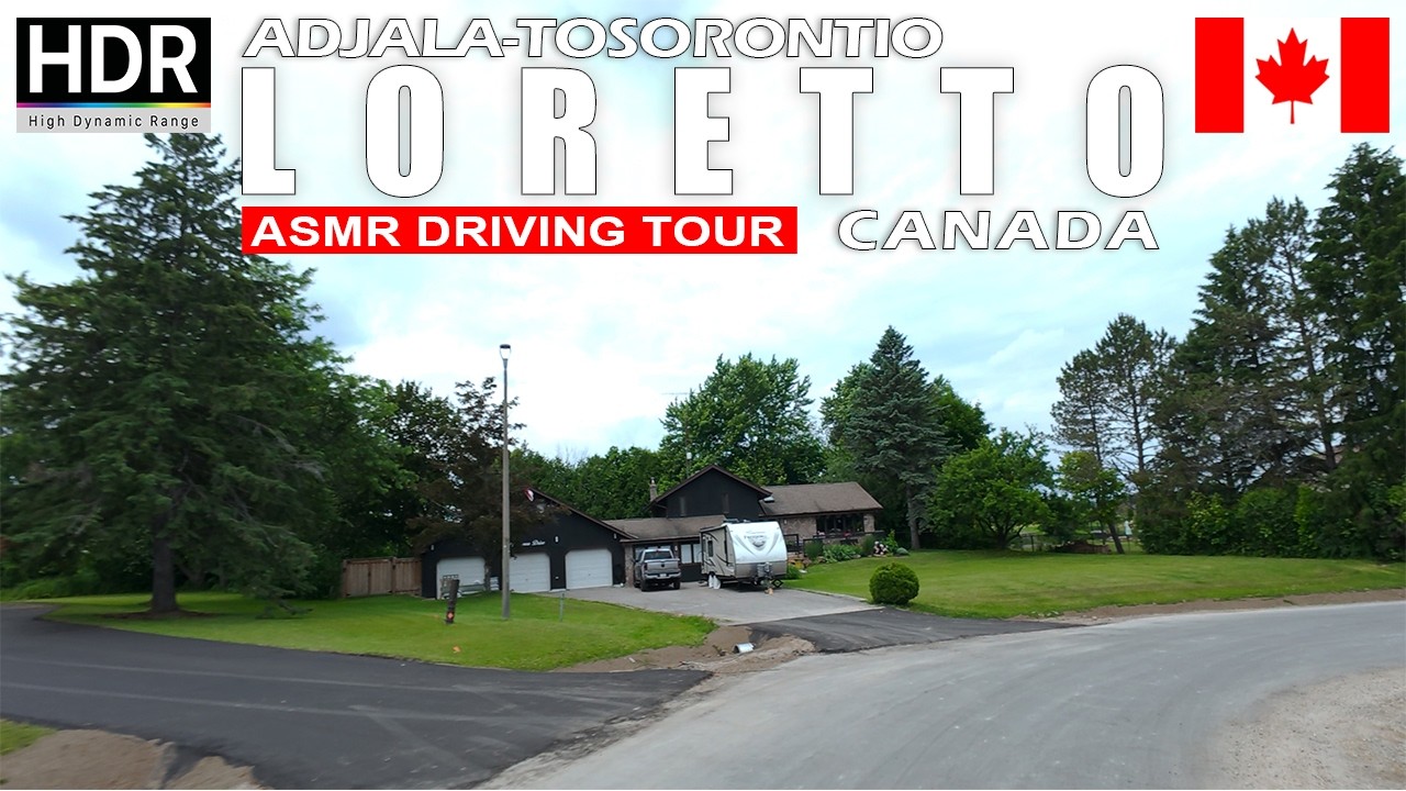 ASMR Driving Tour 4K HDR  Round Around LORETTO ADJALA–TOSORONTIO, Ontario Canada Scenic No Talking