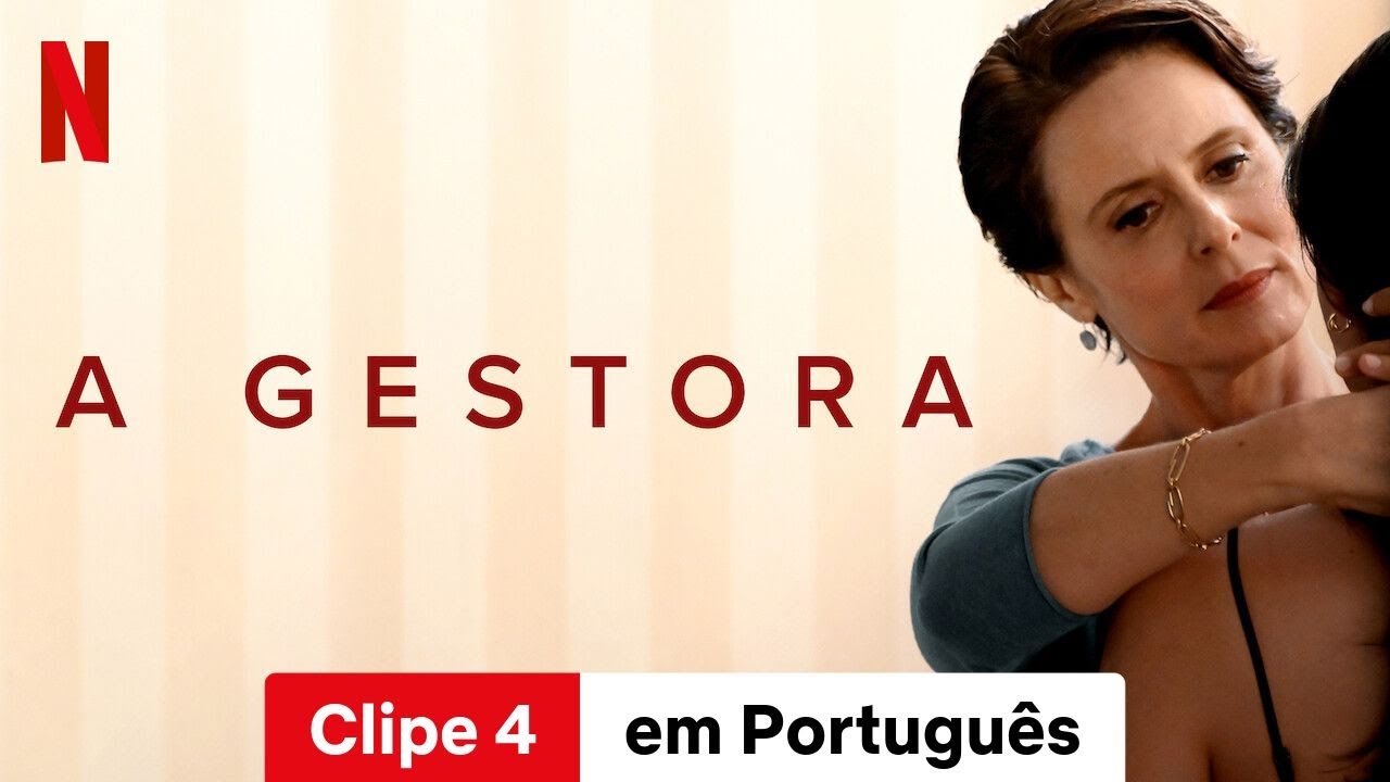 A Gestora (Clipe 4) | Trailer em Portugu&ecirc;s | Netflix