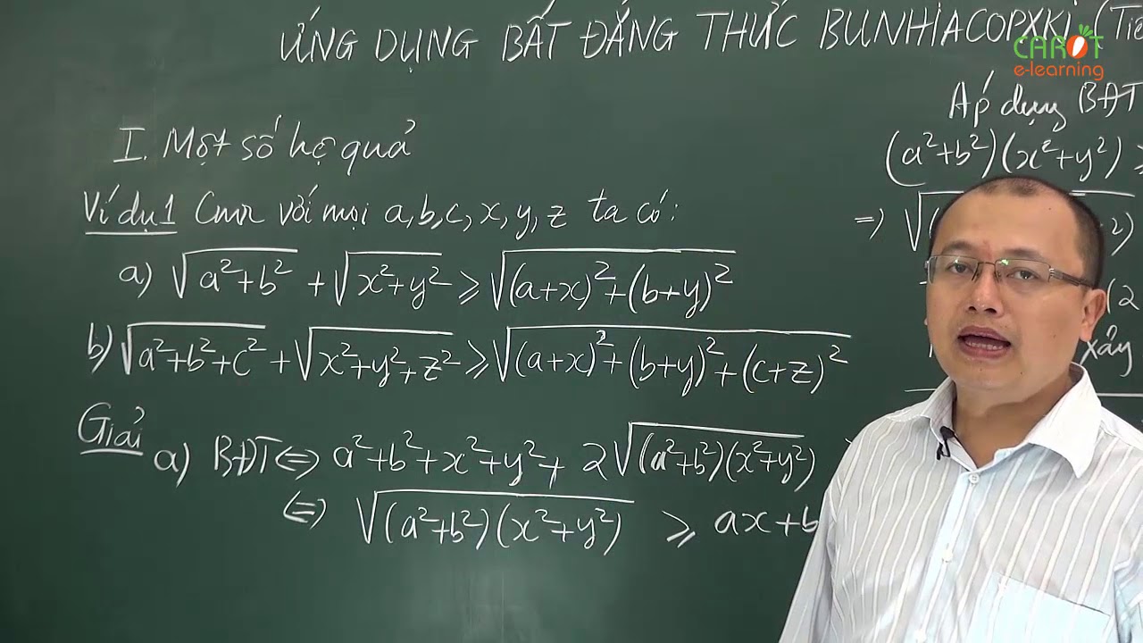 Kỹ thuật sử dụng bất đẳng thức Bunhiacopxki để chứng minh bất đẳng thức, tiết 2 - Ôn thi THPTQG Toán