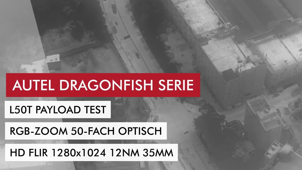 Autel Dragonfish L50T RGB Zoom + FHD Flir Test
