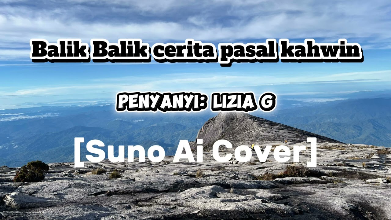 Balik Balik Carita Pasal Kahwin Cover [Suno AI]