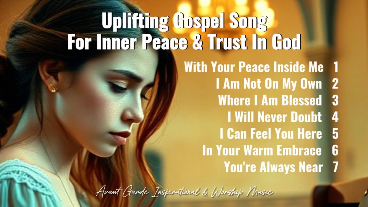 Uplifting Gospel Song for Inner Peace & Trust in God ✝️ | With Your Peace Inside Me