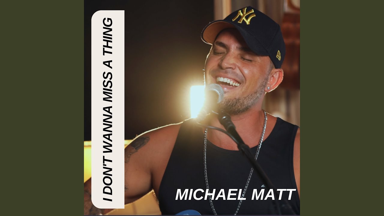 I Don't Wanna Miss a Thing