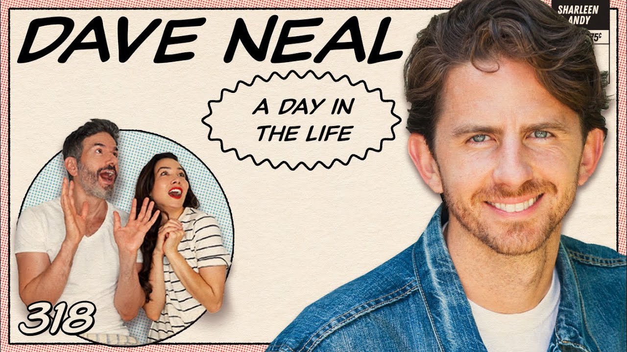 A Day In The Life Of Dave Neal - Ep 318 - Dear Shandy