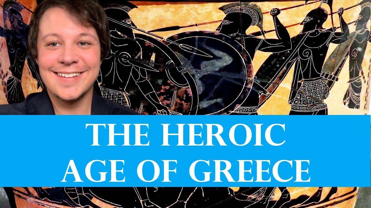 The Heroic Age of Greece