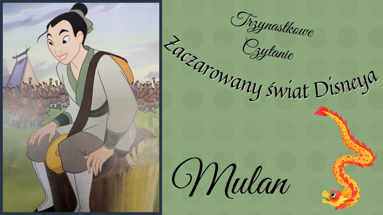 Trzynastkowe Czytanie. Mulan