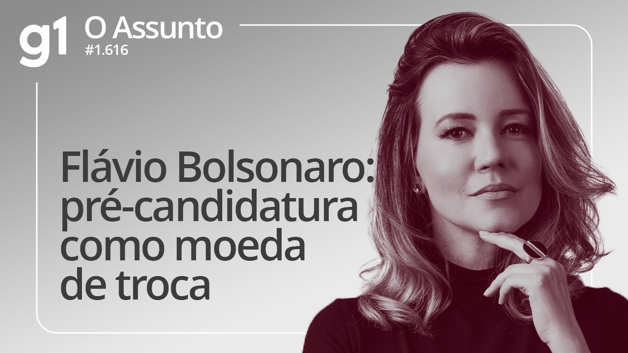Flávio Bolsonaro: pré-candidatura como moeda de troca | O Assunto