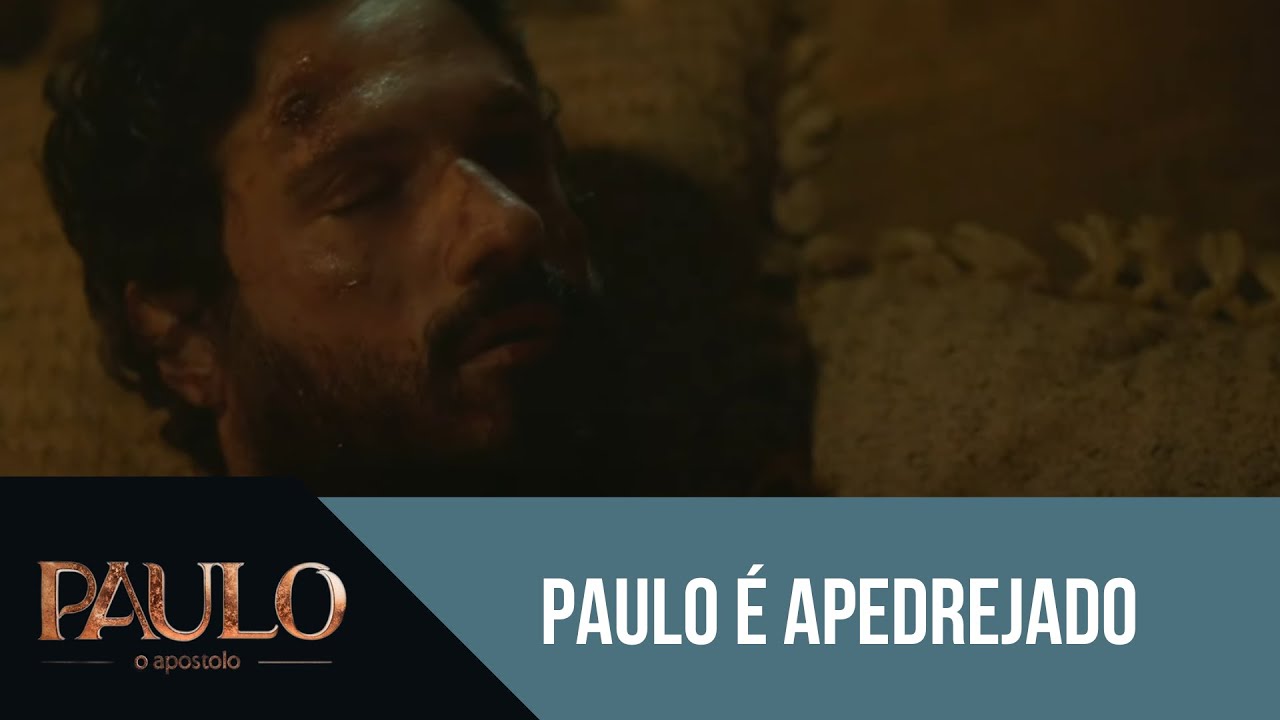 Paulo foi apedrejado | Paulo, O Ap&oacute;stolo