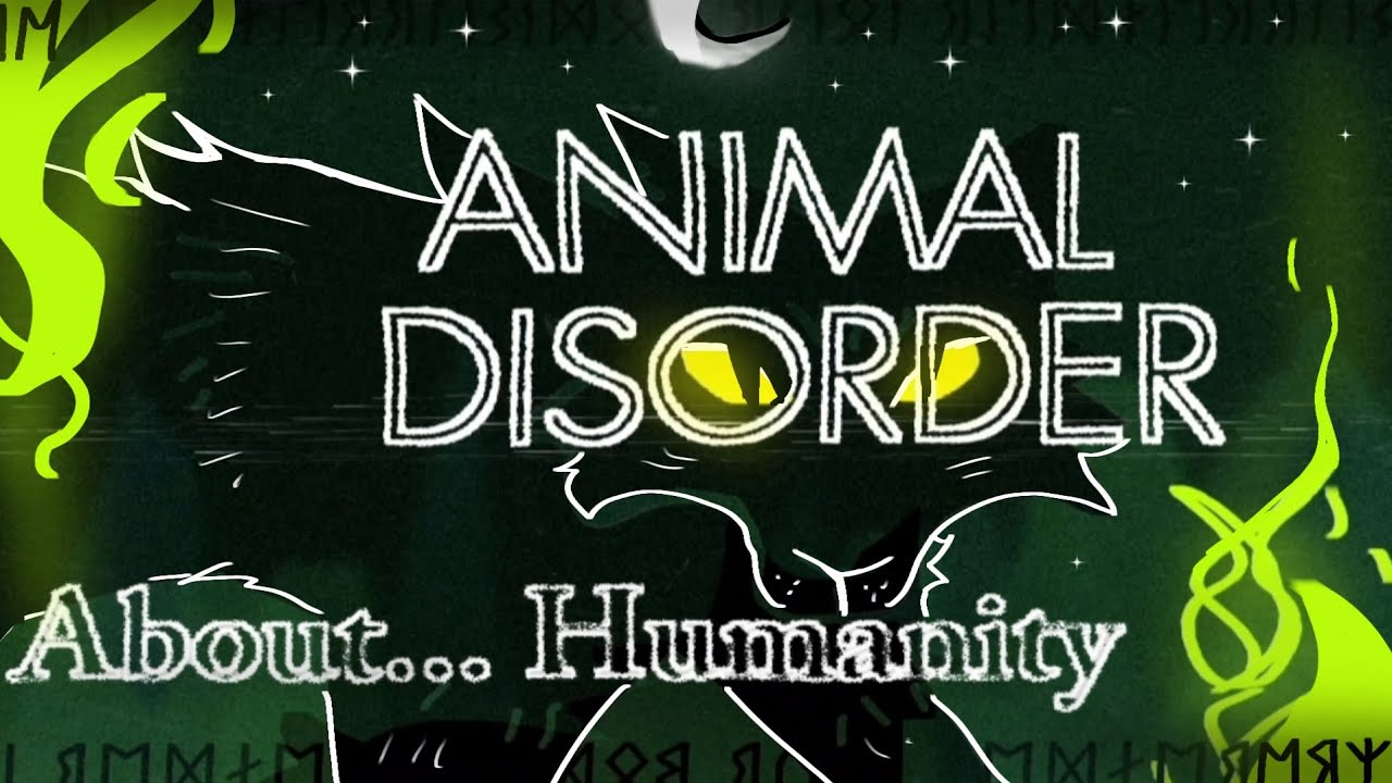 Animal Disorder [Therian Song] ANIMATED MUSIC VIDEO