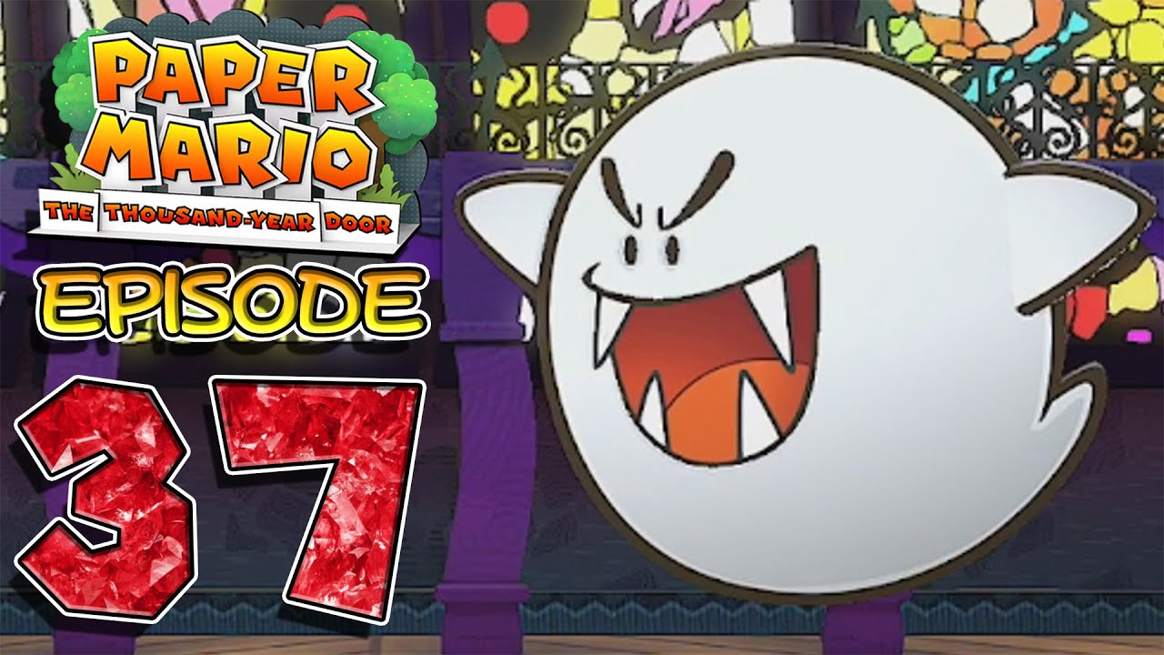 Paper Mario The Thousand Year Door Ep 37 - ATOMIC BOO BISCUITS!