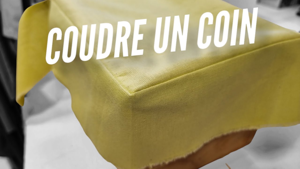 COMMENT COUDRE UN COIN/ANGLE ✂️[TUTO COUTURE]