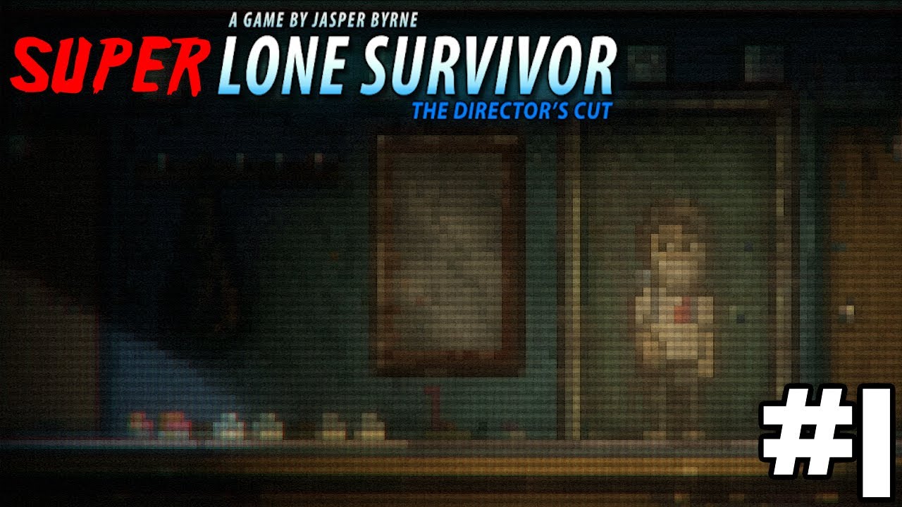 Alone in the Apartment - Super Lone Survivor Part 1