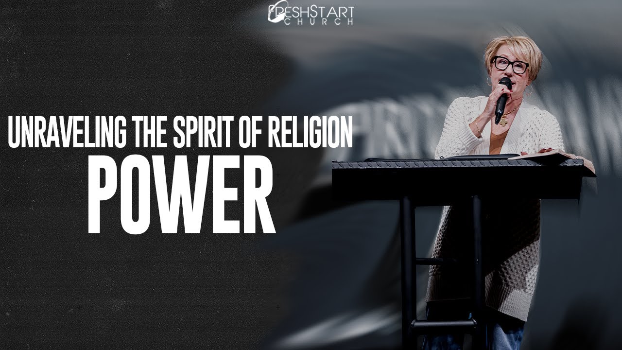 Unraveling the Spirit of Religion - Power! | Pastor Kim Owens | November 30, 2025
