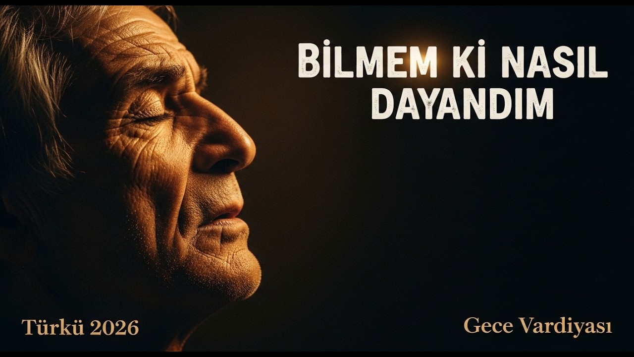 Bilmem Ki Nasıl Dayandım | Türkü 2026 | Gece Vardiyası